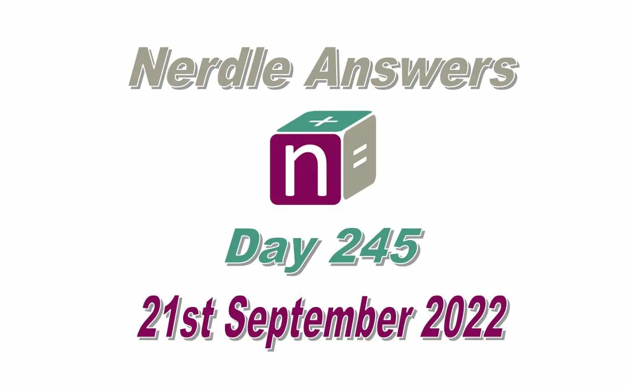 Daily Nerdle 245 Answers - September 21st, 2022