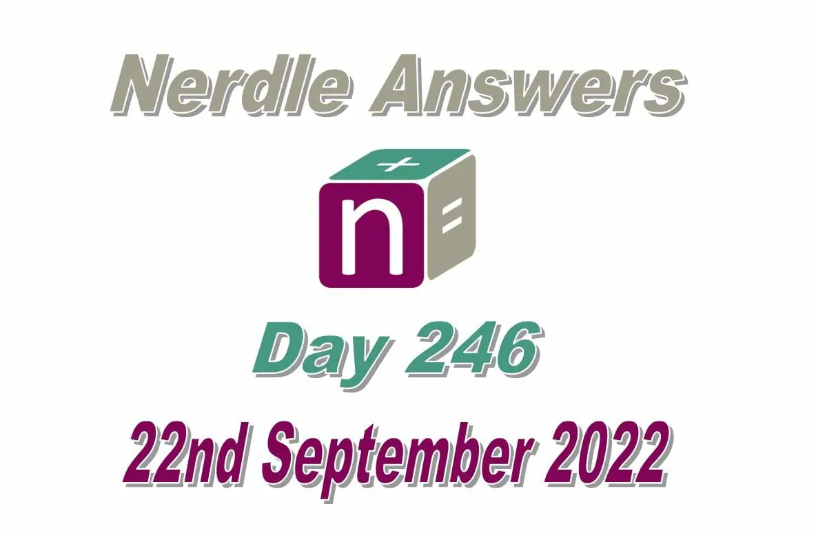 Daily Nerdle 246 Answers - September 22nd, 2022