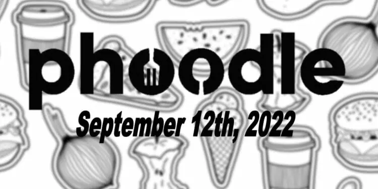 Daily Phoodle - 12th September 2022