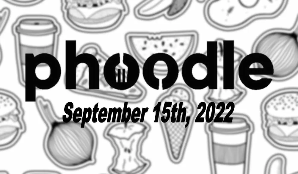 Daily Phoodle - 15th September 2022