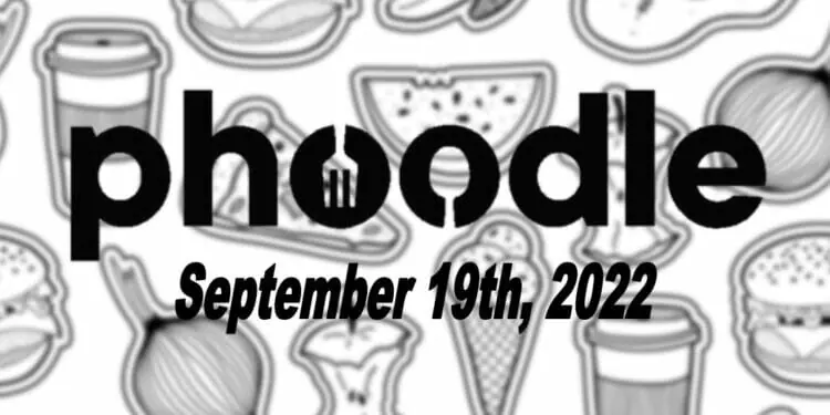 Daily Phoodle - 19th September 2022