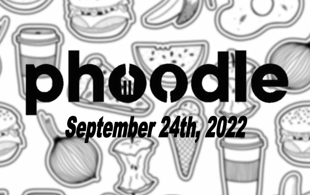 Daily Phoodle - 24th September 2022