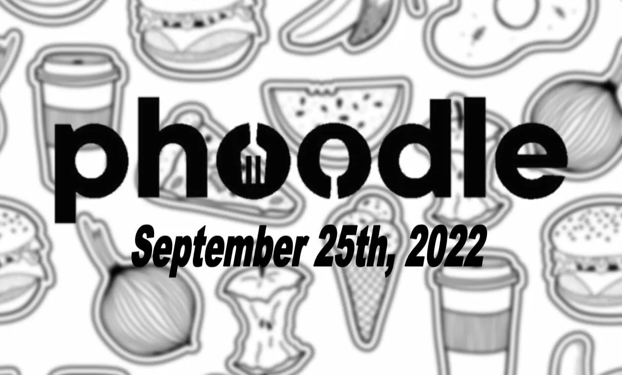 Daily Phoodle - 25th September 2022