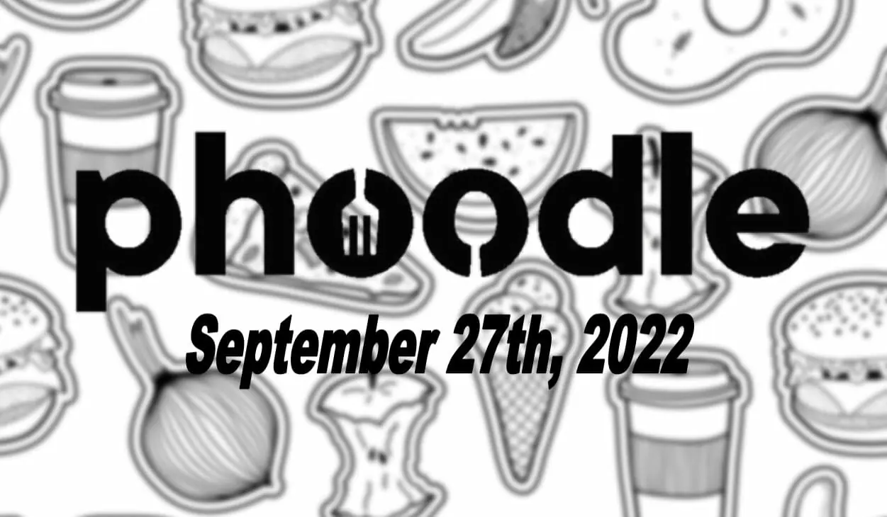 Daily Phoodle - 27th September 2022