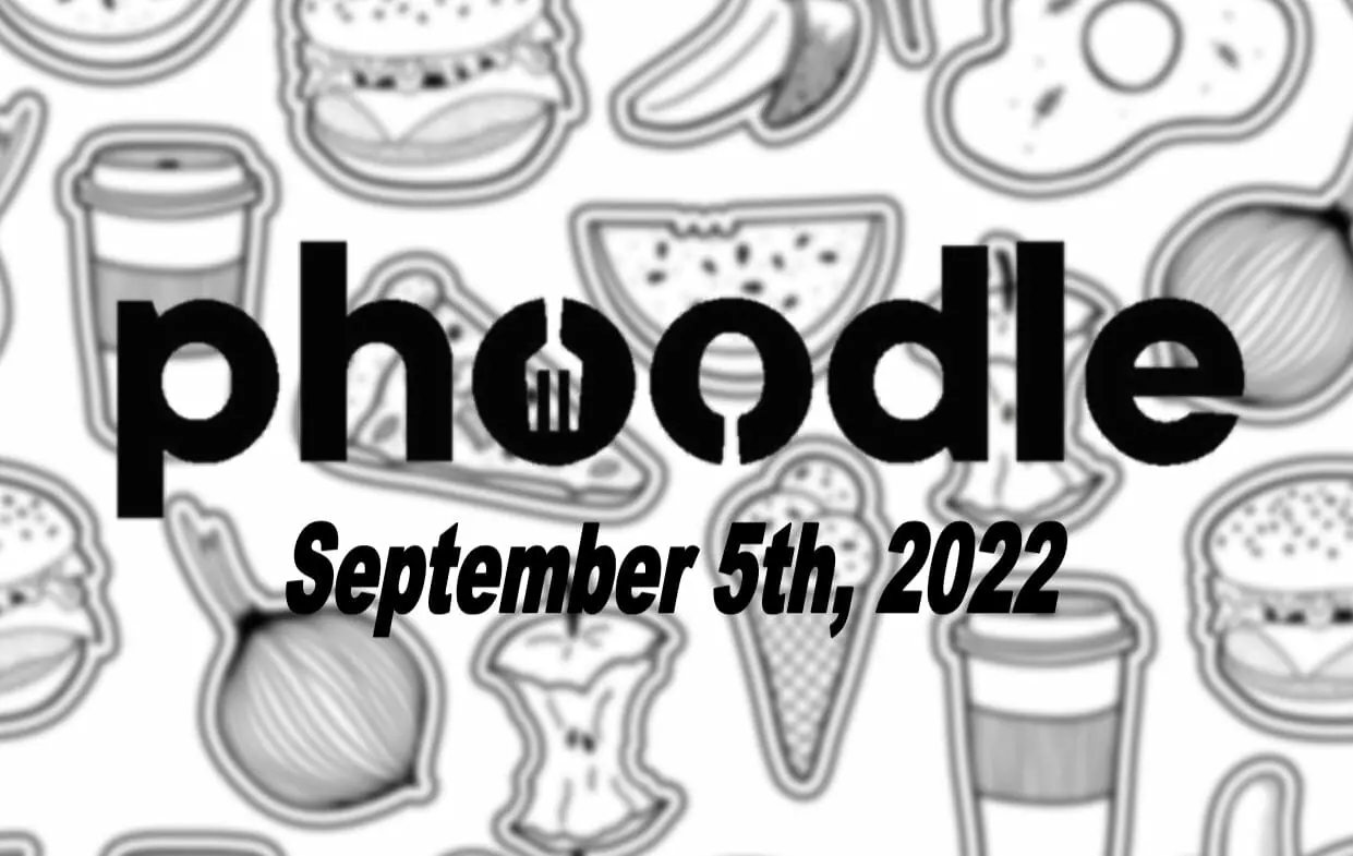Daily Phoodle - 5th September 2022