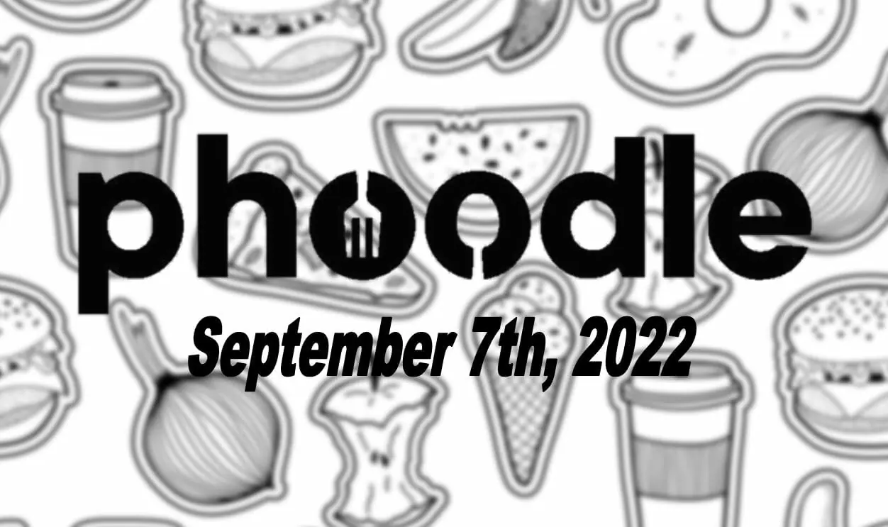 Daily Phoodle - 7th September 2022