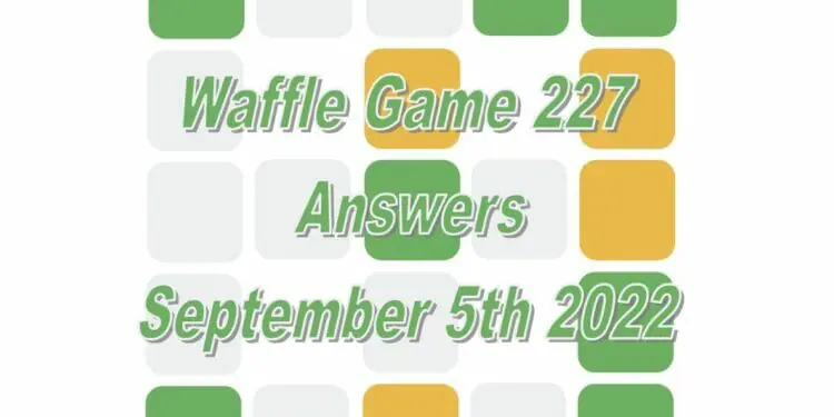 Daily Waffle - September 5th 2022