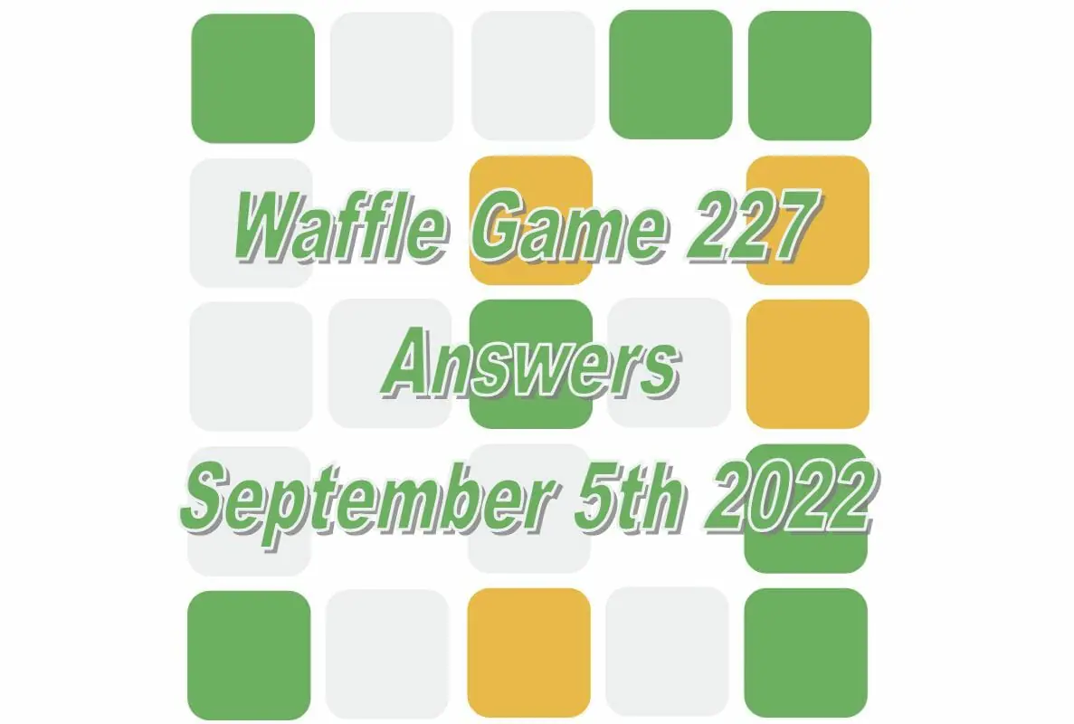 Daily Waffle - September 5th 2022
