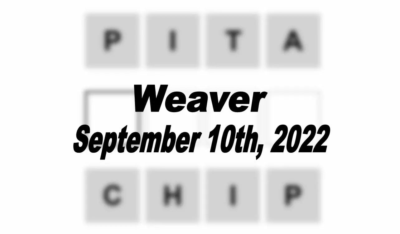 Daily Weaver - 10th September 2022