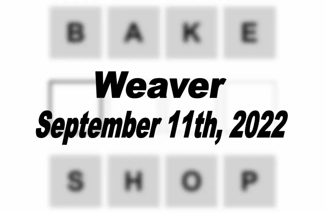 Daily Weaver - 11th September 2022