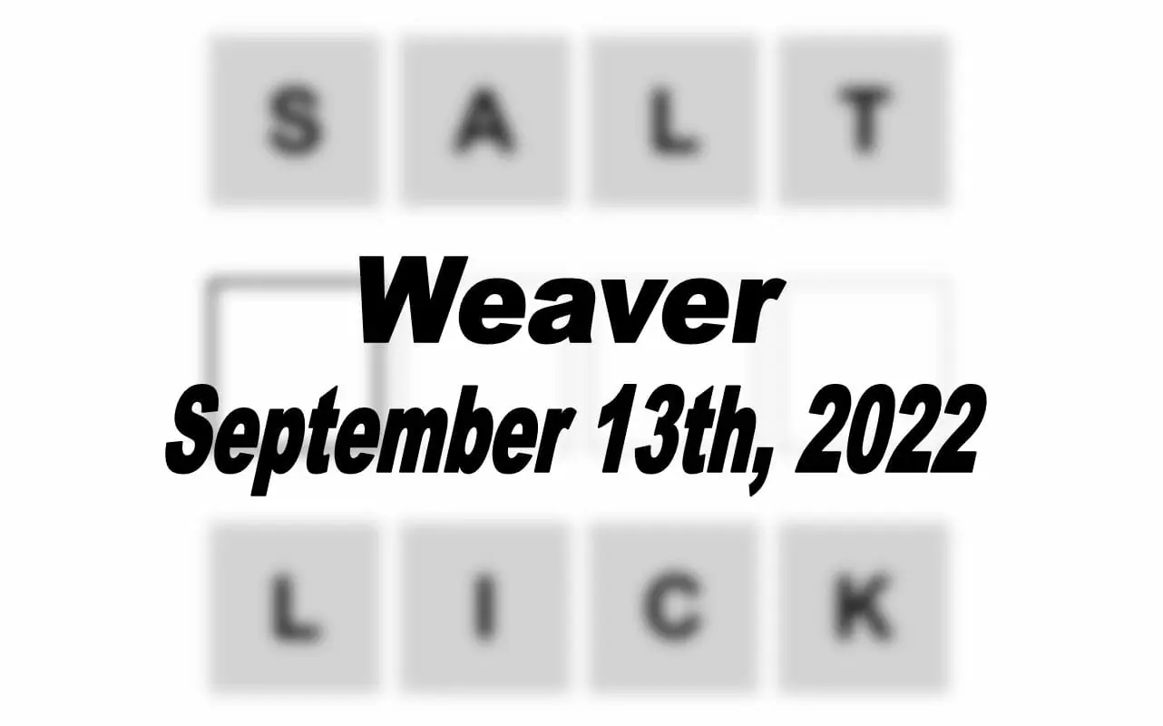 Daily Weaver - 13th September 2022