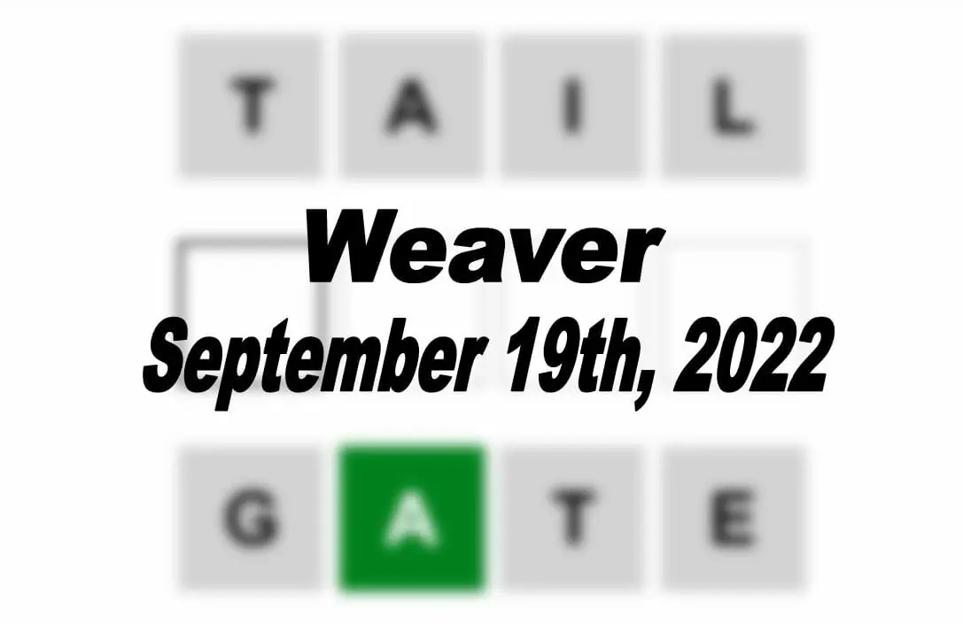 Daily Weaver - 19th September 2022