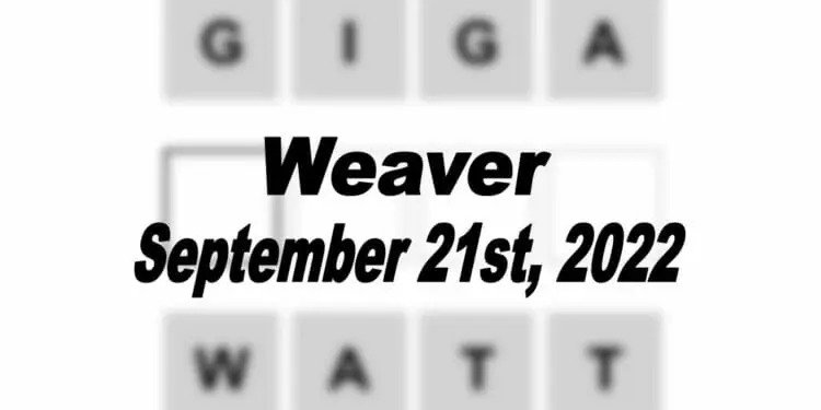 Daily Weaver - 21st September 2022
