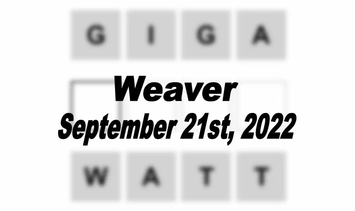 Daily Weaver - 21st September 2022