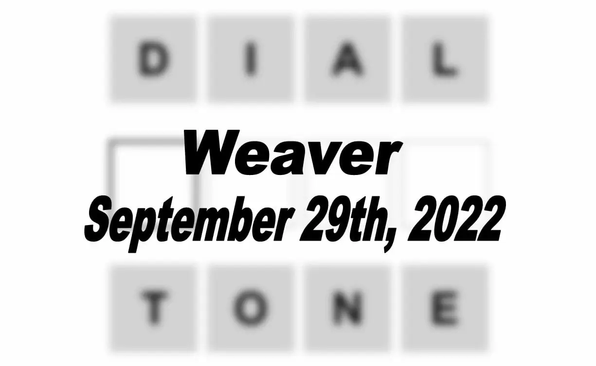 Daily Weaver - 29th September 2022