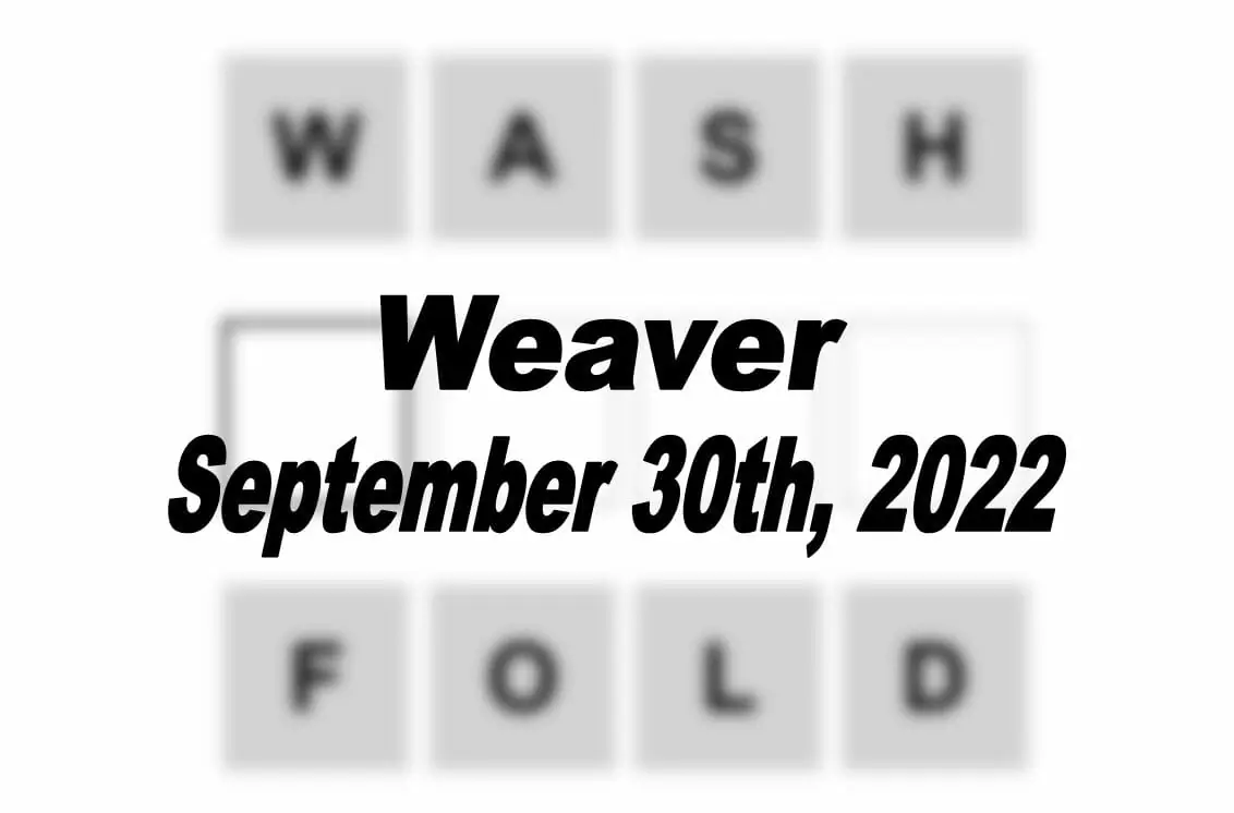 Daily Weaver - 30th September 2022