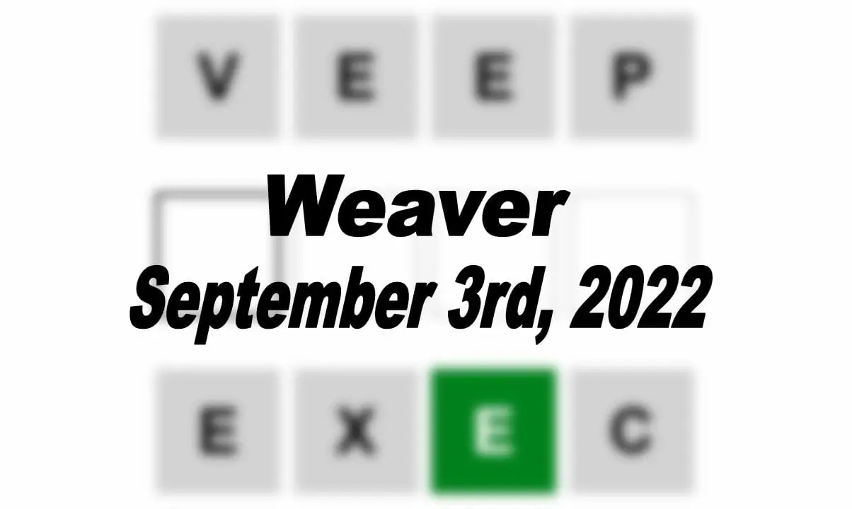 Daily Weaver - 3rd September 2022