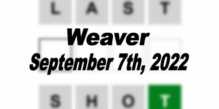 Daily Weaver - 7th September 2022