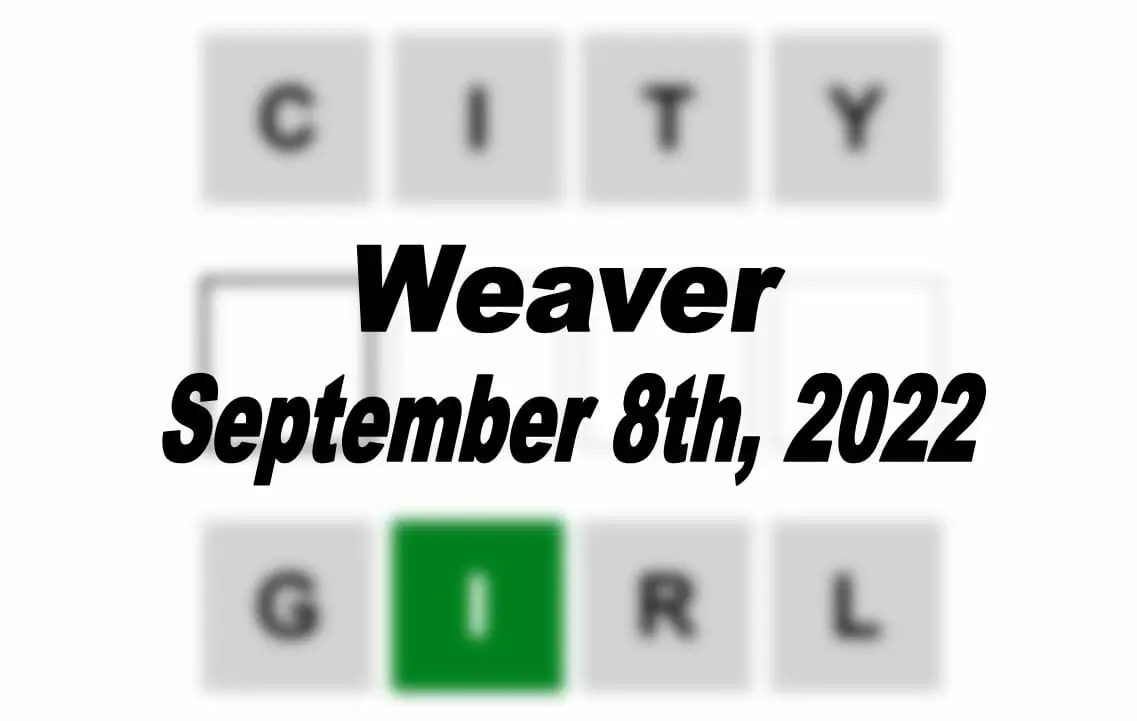 Daily Weaver - 8th September 2022