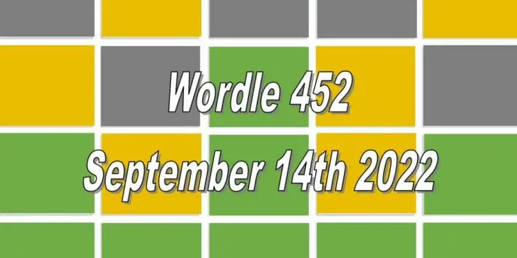 Daily Wordle 452 - 14th September 2022