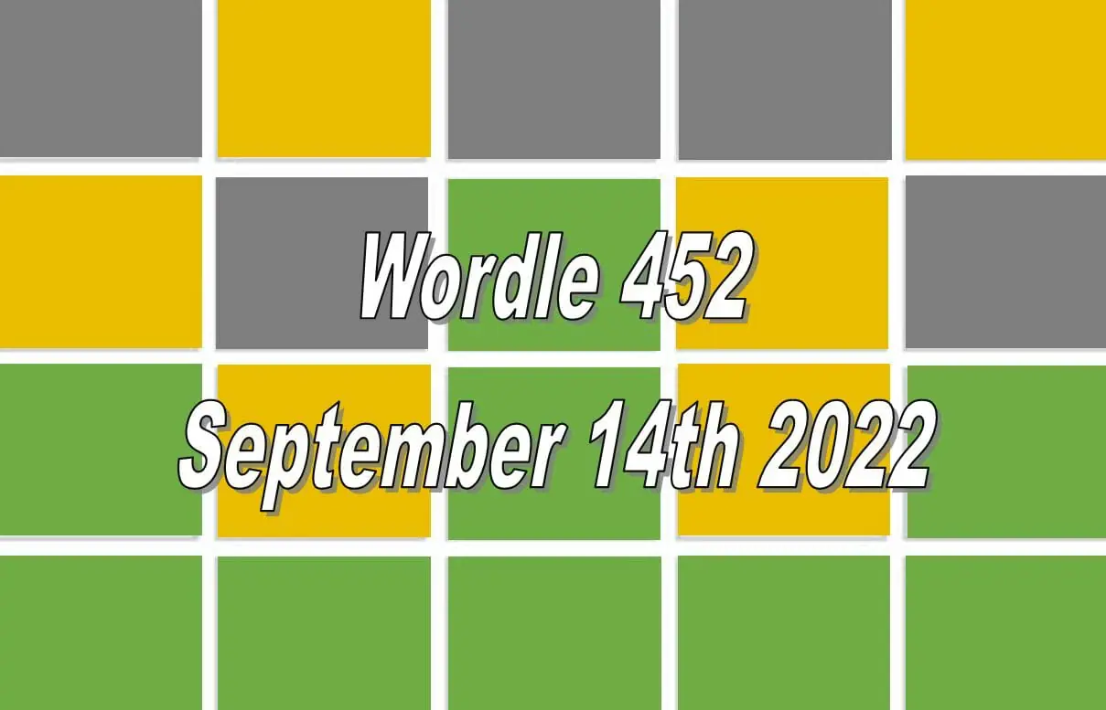 Daily Wordle 452 - 14th September 2022
