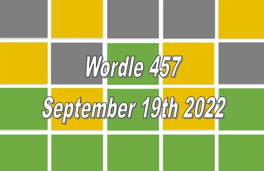 Daily Wordle 457 - 19th September 2022