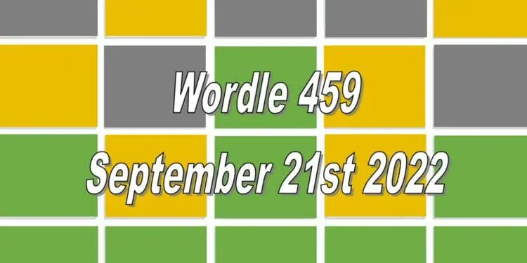 Daily Wordle 459 - 21st September 2022