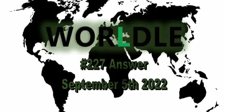 Daily Worldle 227 - September 5th 2022