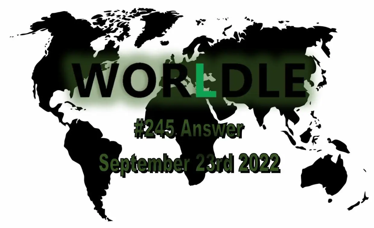 Daily Worldle 245 - September 23rd 2022