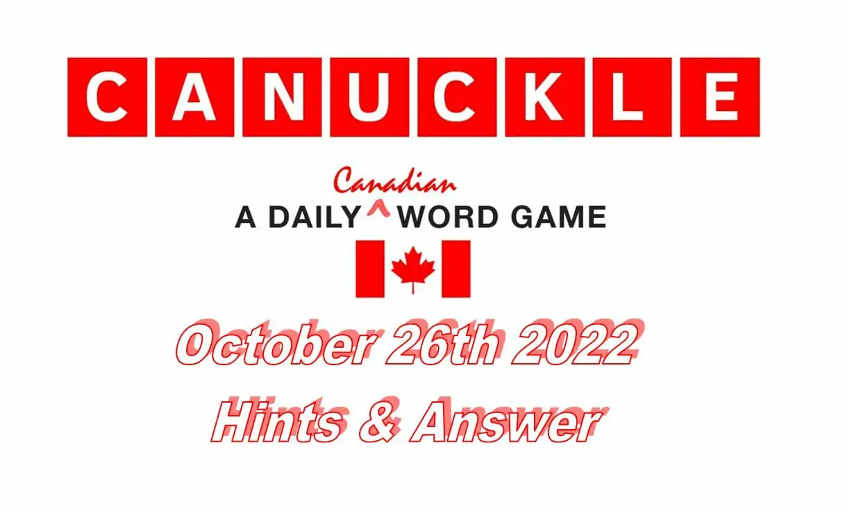 Daily Canuckle - 26th October 2022