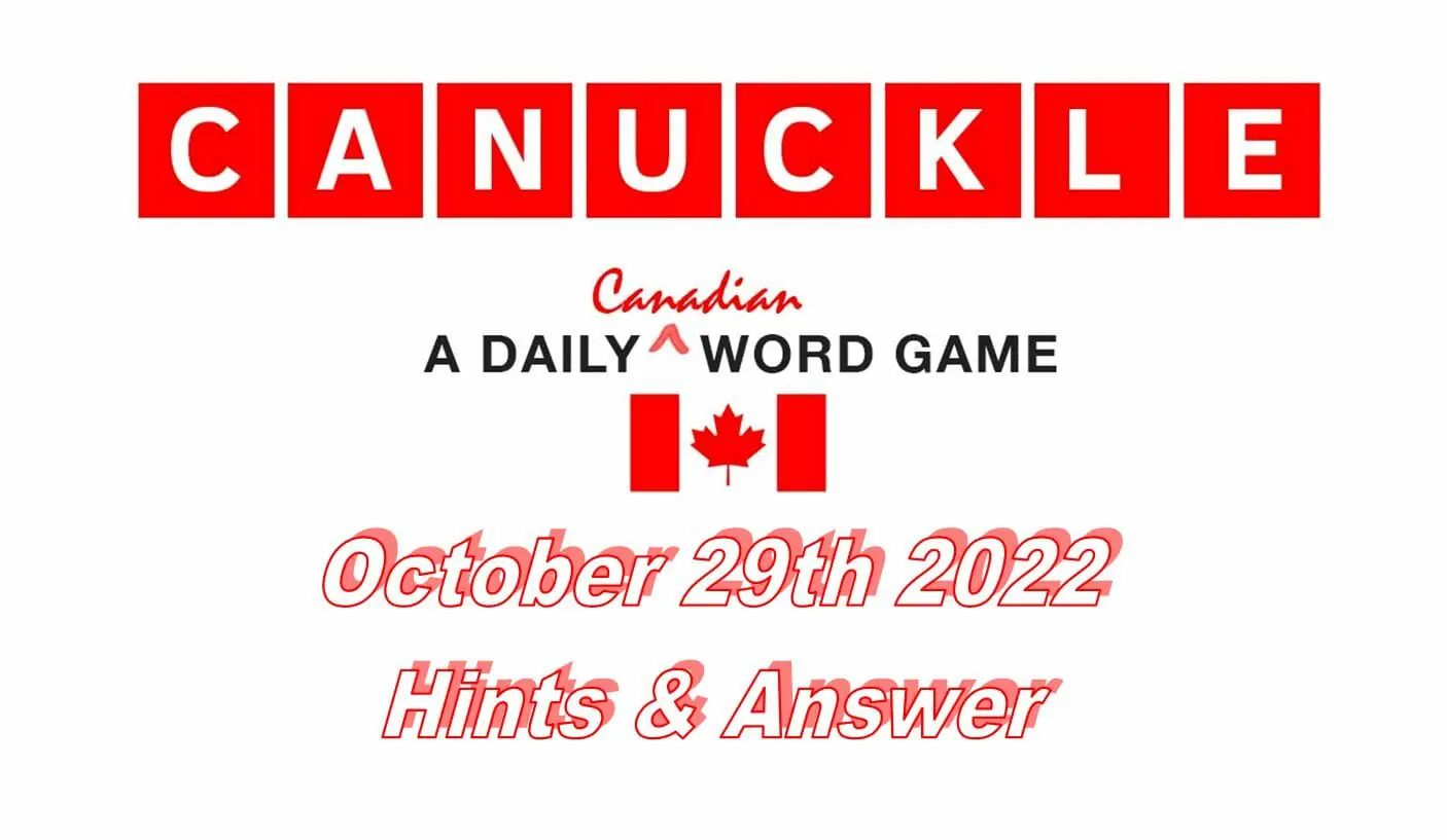 Daily Canuckle - 29th October 2022