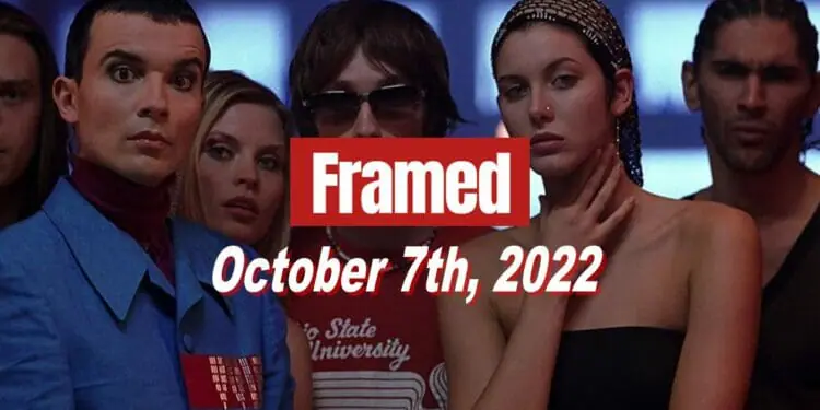 Daily Framed 210 Movie - October 7, 2022