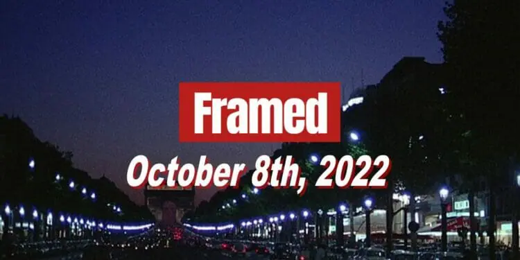 Daily Framed 211 Movie - October 8, 2022