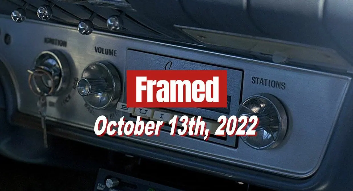 Daily Framed 216 Movie - October 13, 2022