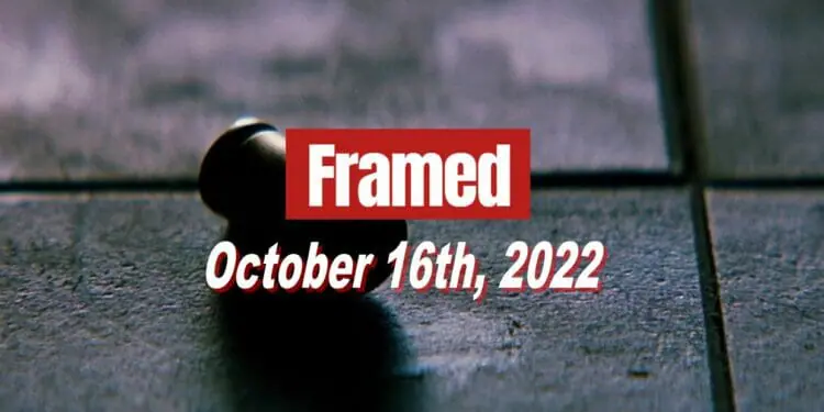 Daily Framed 219 Movie - October 16, 2022