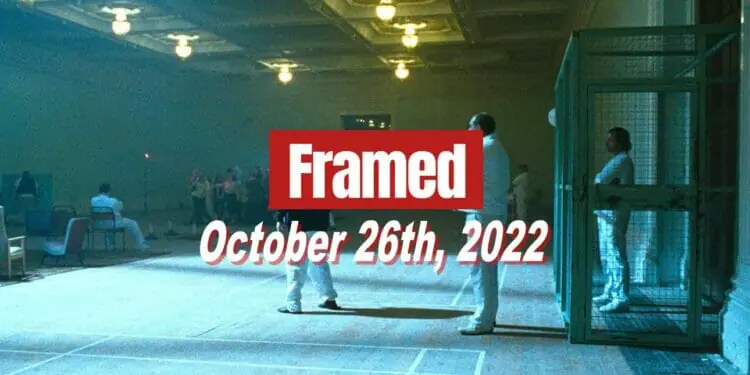 Daily Framed 229 Movie - October 26, 2022