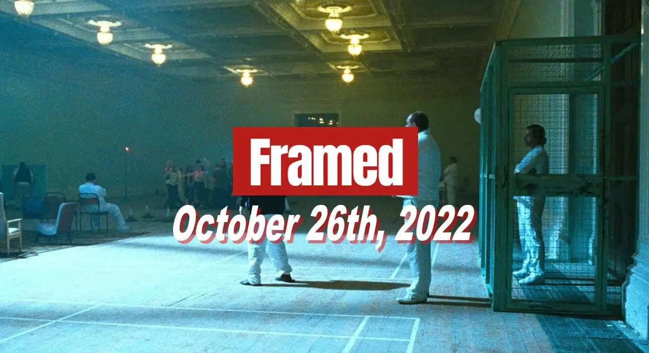 Daily Framed 229 Movie - October 26, 2022