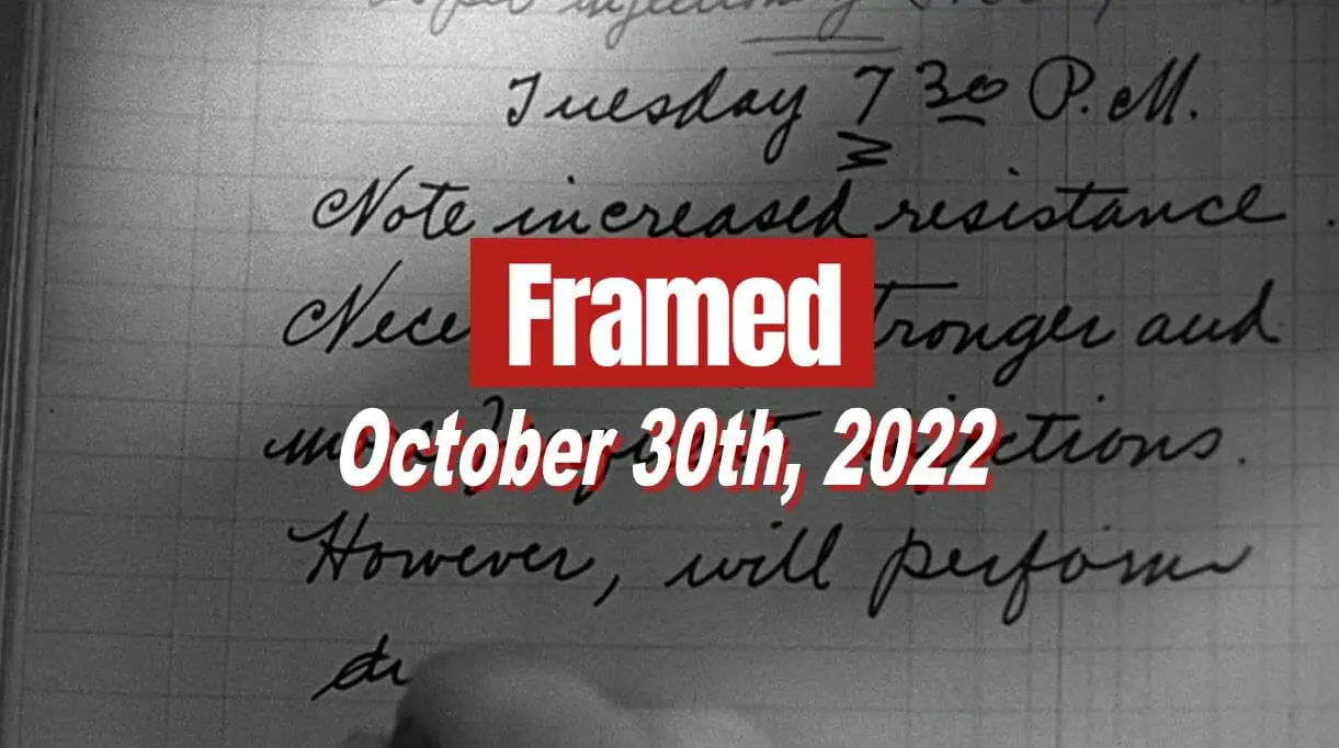 Daily Framed 233 Movie - October 30, 2022
