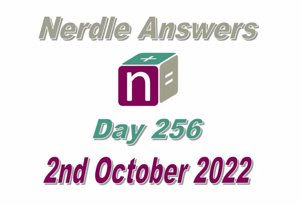 Daily Nerdle 256 Answers - October 2nd, 2022