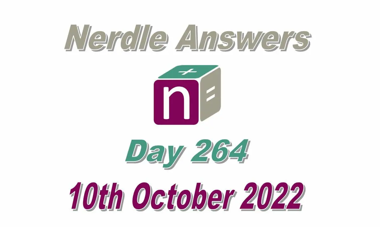 Daily Nerdle 264 Answers - October 10th, 2022