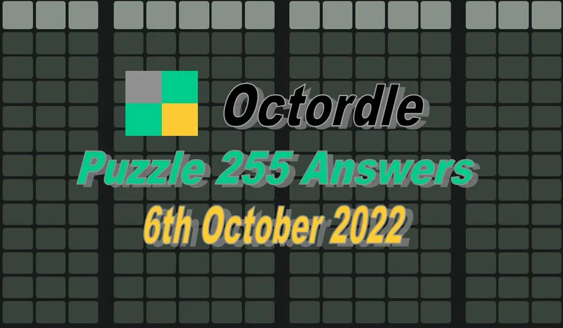 Daily Octordle 255 - October 6th 2022