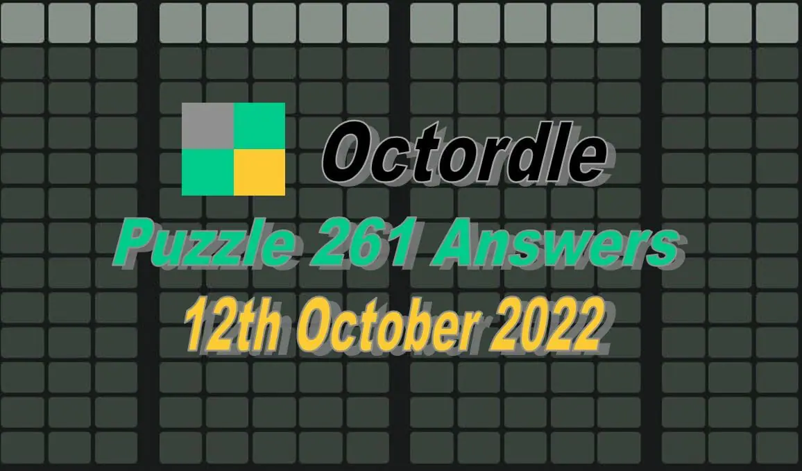Daily Octordle 261 - October 12th 2022