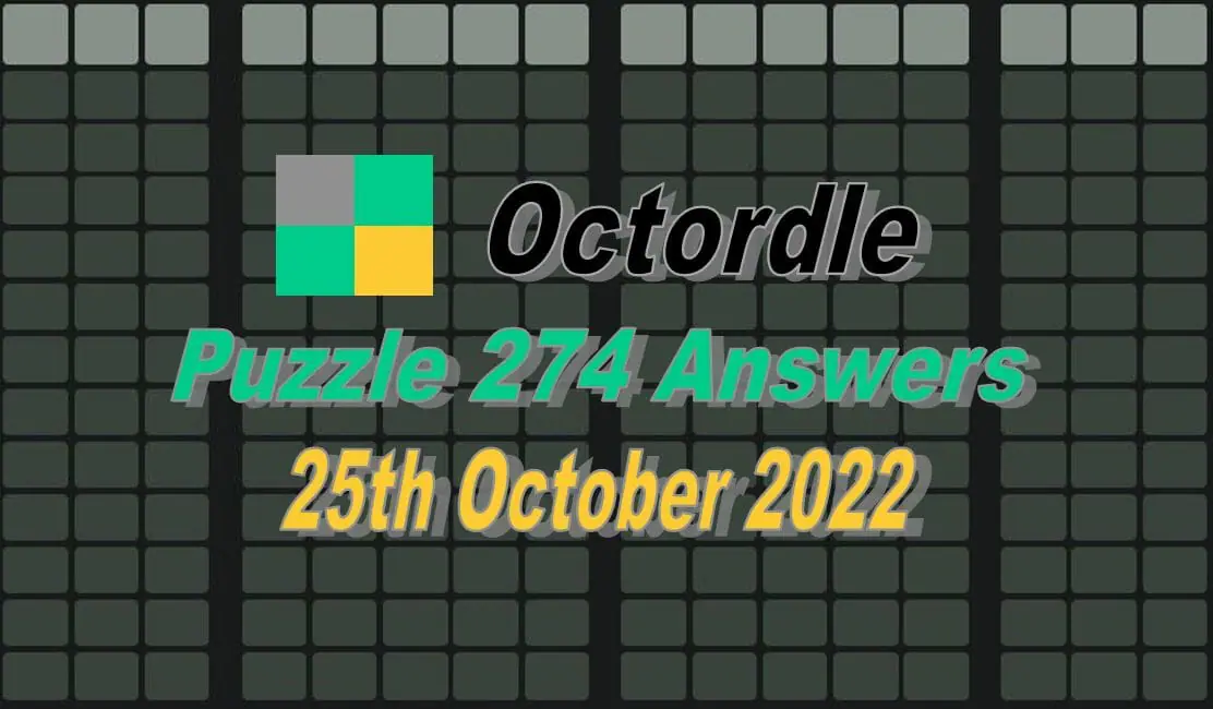 Daily Octordle 274 - October 25th 2022