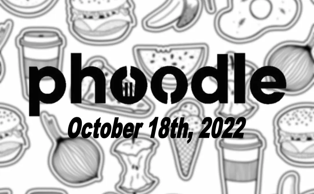 Daily Phoodle - 18th October 2022