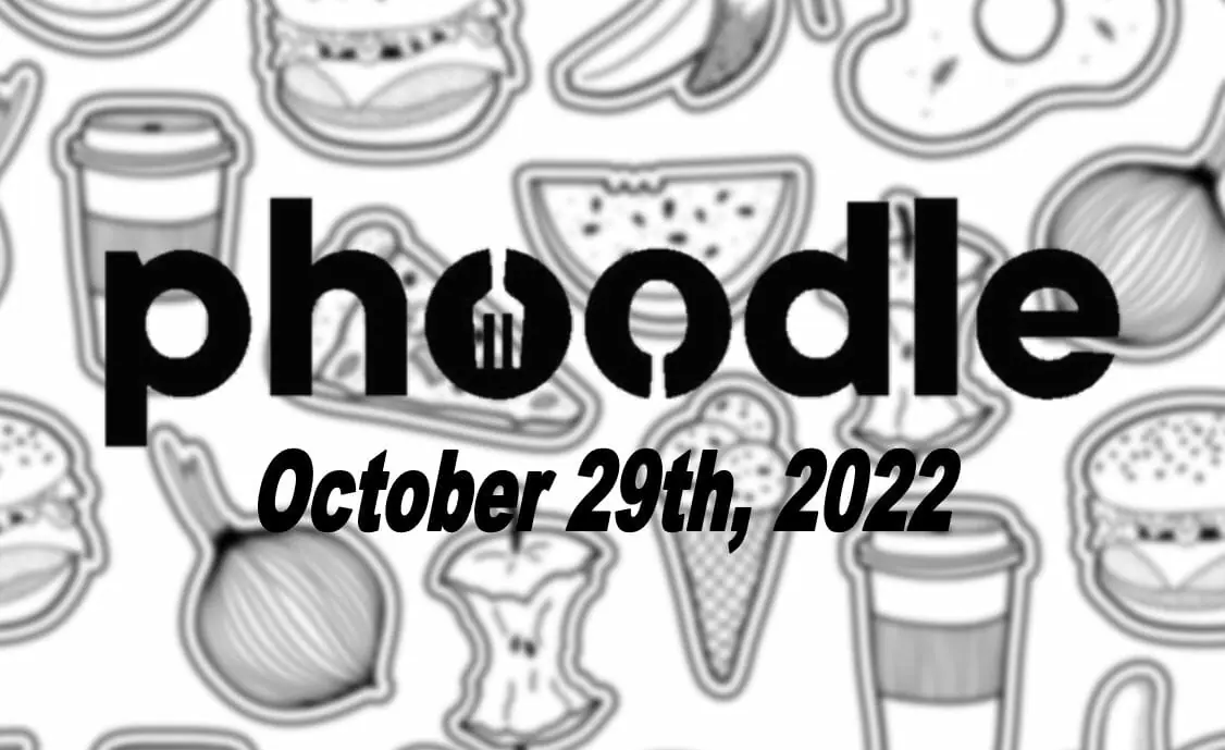 Daily Phoodle - 29th October 2022