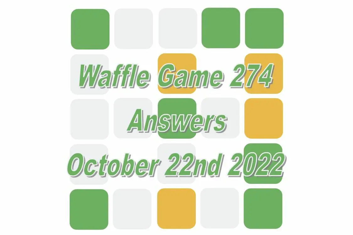 Daily Waffle - October 22nd 2022