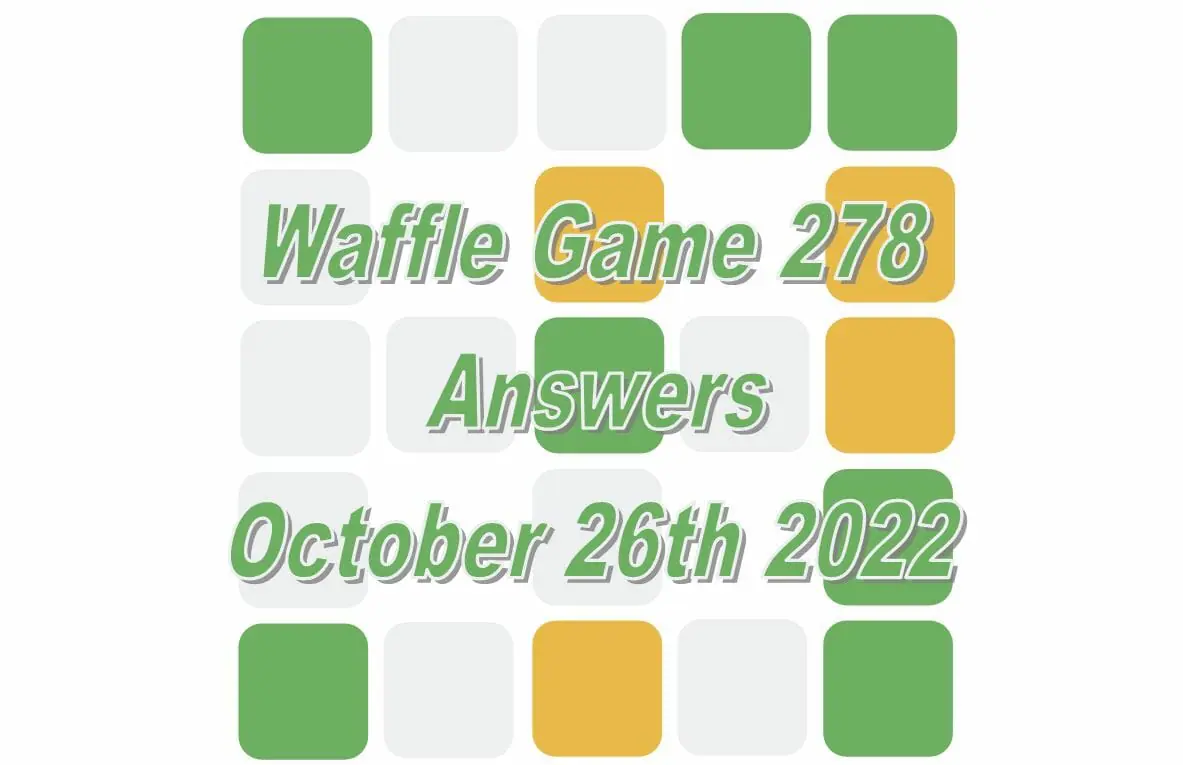 Daily Waffle - October 26th 2022
