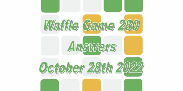 Daily Waffle - October 28th 2022