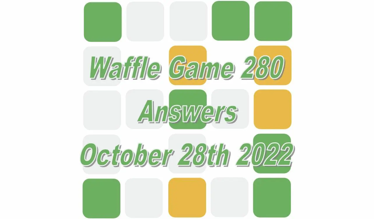 Daily Waffle - October 28th 2022