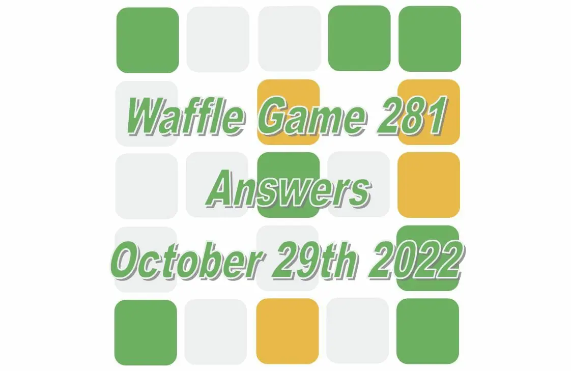 Daily Waffle - October 29th 2022